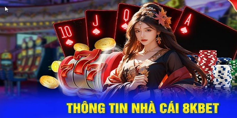 Giới thiệu 8Kbet mang đến cho người chơi những đầu game đình đám và hấp dẫn